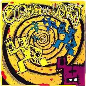 Cosmic Wurst - Carlos Rodriguez Is Back To L.A / Dirty River / No Refuse download flac
