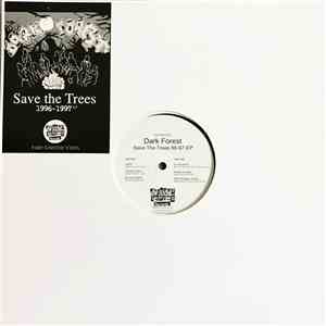 Dark Forest  - Save The Trees 1996-1997 Ep download flac