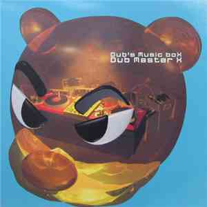 Dub Master X - Dub's Music Box 00-1 download flac