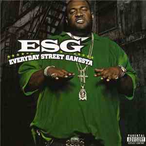 ESG - Everyday Street Gangsta download flac