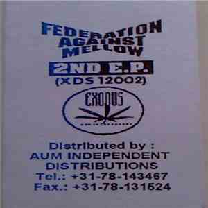 Federation Against Mellow - 2nd E.P. download flac