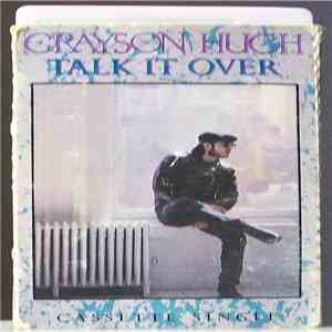 Grayson Hugh - Talk It Over download flac