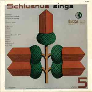 Heinrich Schlusnus - Schlusnus Sings, Vol. 5 download flac