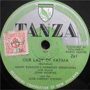 Henry Rudolph's Harmony Serenaders With John Hoskins And The The Alex Lindsay String Orchestra - Our Lady Of Fatima / Ave Maria download flac