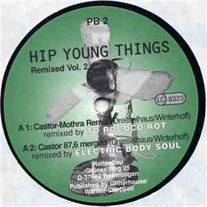 Hip Young Things - Remixed Vol. 2 download flac