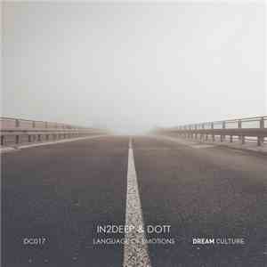In2Deep  & DOTT  - Language Of Emotions download flac