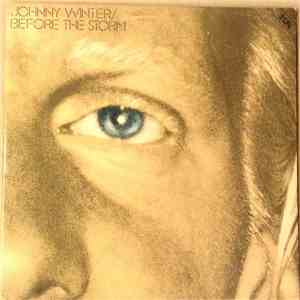 Johnny Winter - Before The Storm download flac