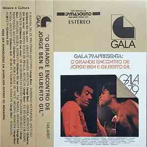Jorge Ben, Gilberto Gil - O Grande Encontro De Jorge Ben E Gilberto Gil download flac