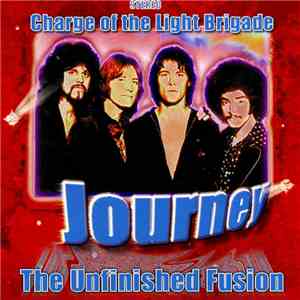 Journey - Charge Of The Light Brigade download flac
