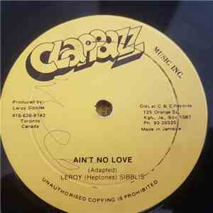 Leroy (Heptone) Sibbles - Ain't No Love / New Song download flac