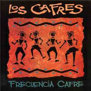 Los Cafres - Frecuencia Cafre download flac