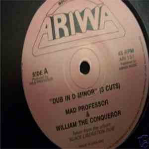 Mad Professor & William The Conqueror / Wendy Walker - Dub In D Minor (3 Cuts) / Baby I'm For Real download flac