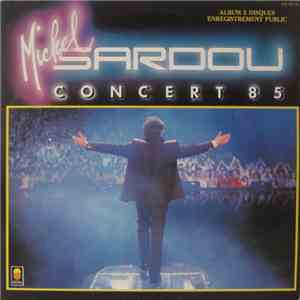 Michel Sardou - Concert 85 download flac