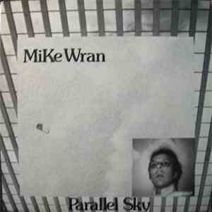 Mike Wran - Parallel Sky download flac