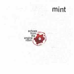 Mint  - Echoes From The Engine Room download flac