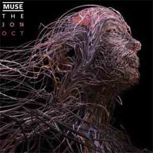 Muse - The 30th Oct download flac