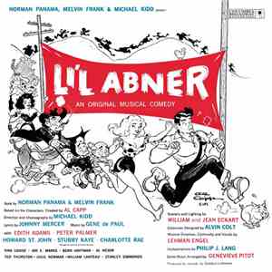 Norman Panama, Melvin Frank, Michael Kidd - Li'l Abner - An Original Musical Comedy download flac