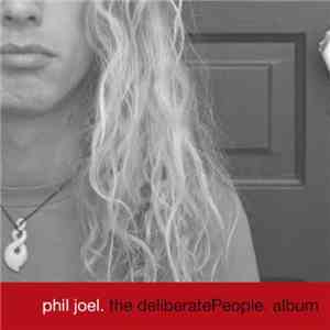 Phil Joel - The Deliberate People Album download flac