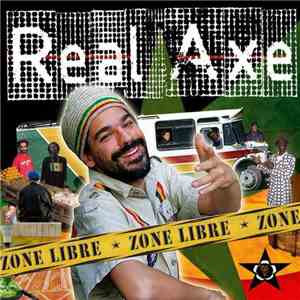 Real Axe - Zone Libre download flac