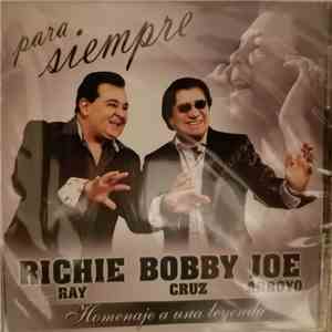 Richie Ray Bobby Cruz, Joe Arroyo - Para Siempre download flac