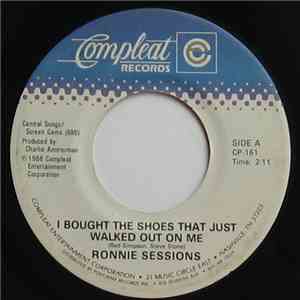 Ronnie Sessions - I Bought The Shoes That Just Walked Out On Me download flac
