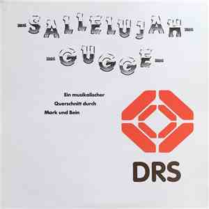Sallelujah-Gugge - Ein Musikalischer Querschnitt Durch Mark Und Bein download flac