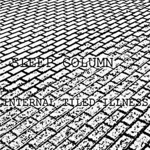 Sleep Column - Internal Tiled Illness download flac