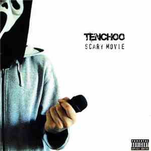 Tenchoo - Scary Movie download flac