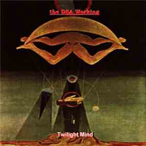 The DSA Working - Twilight Mind download flac