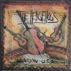 The Hedgehogs  - Invasion U.S.A. download flac