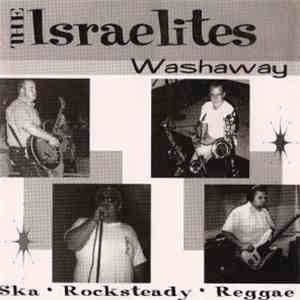 The Israelites  - Washaway FLAC album