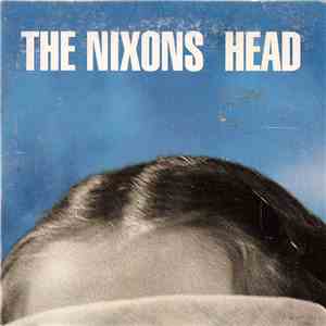 The Nixons - Head FLAC album