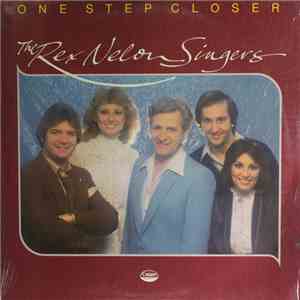 The Rex Nelson Singers - One Step Closer download flac