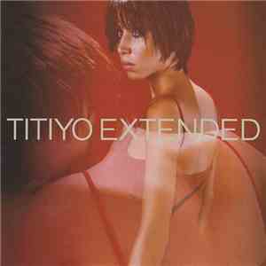 Titiyo - Extended download flac