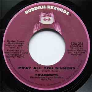 Trammps - Pray All You Sinners / Rubber Band download flac