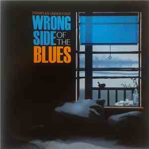 Trampled Under Foot - Wrong Side Of The Blues download flac