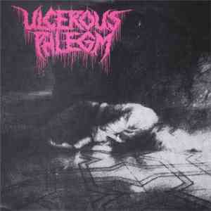 Ulcerous Phlegm - Ulcerous Phlegm download flac