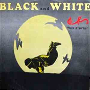 Various - Black & White רשת גימל שלושים בצל download flac