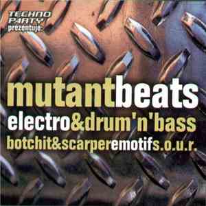 Various - Mutant Beats - Electro & Drum 'n' Bass download flac