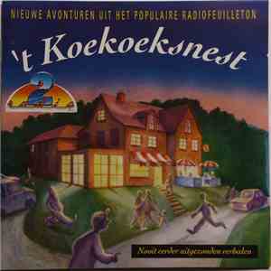 Various - Nieuwe Avonturen Uit Het Populaire Radio 2-Feuilleton "'T Koekoeksnest" download flac