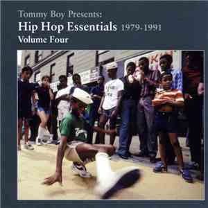 Various - Tommy Boy Presents: Hip Hop Essentials 1979-1991 Volume Four download flac