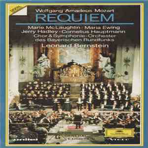 Wolfgang Amadeus Mozart, Marie McLaughlin · Maria Ewing, Jerry Hadley · Cornelius Hauptmann, Chor & Sinfonie-Orchester Des Bayerischen Rundfunks, Leonard Bernstein - Requiem download flac