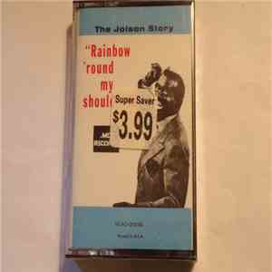 Al Jolson - The Jolson Story - Rainbow 'Round My Shoulder download flac