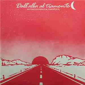 Antonio Occhipinti Al Pianoforte - Dall'Alba Al Tramonto download flac