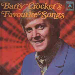 Barry Crocker - Barry Crocker's Favourite Songs download flac