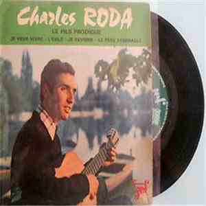 Charles Roda - Le Fils Prodigue download flac