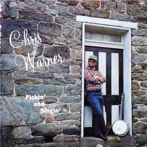 Chris Warner  - Pickin' And Singin' download flac