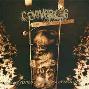 Converge - When Forever Comes Crashing download flac