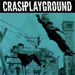 Crash Playground - Crash Playground download flac