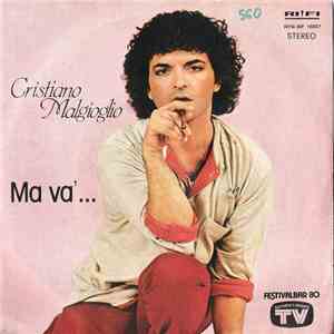 Cristiano Malgioglio - Ma Và... download flac